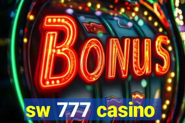 sw 777 casino